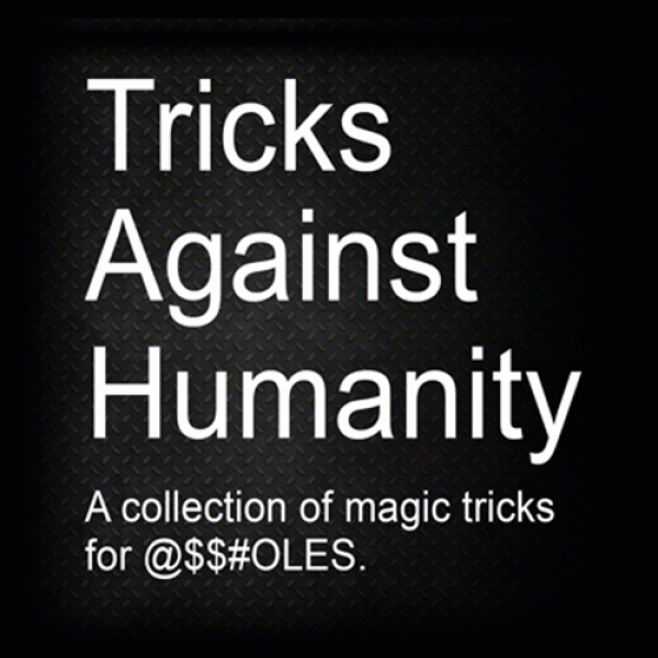 Tricks Against Humanity (DVD & Gimmicks) by Er...