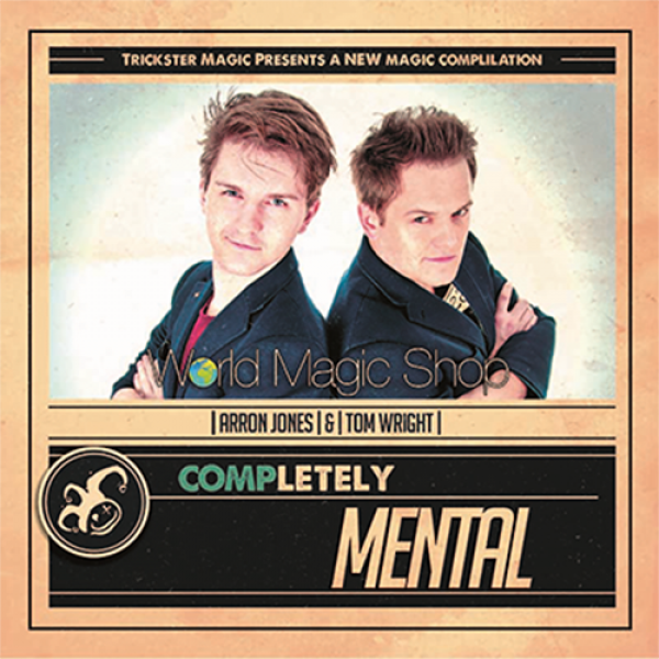 Completely Mental by Tom Wright and Arron Jones - ...
