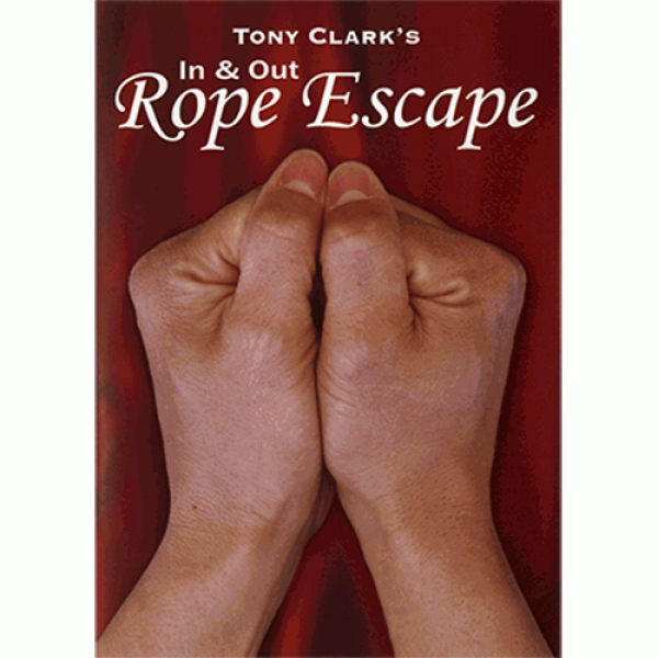 In and Out Rope Escape (Rope NOT Included) by Tony...