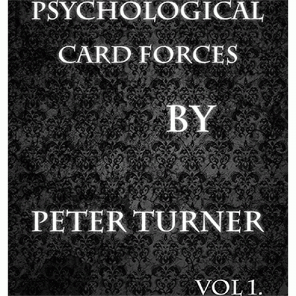 Psychological Playing Card Forces (Vol 1) by Peter...
