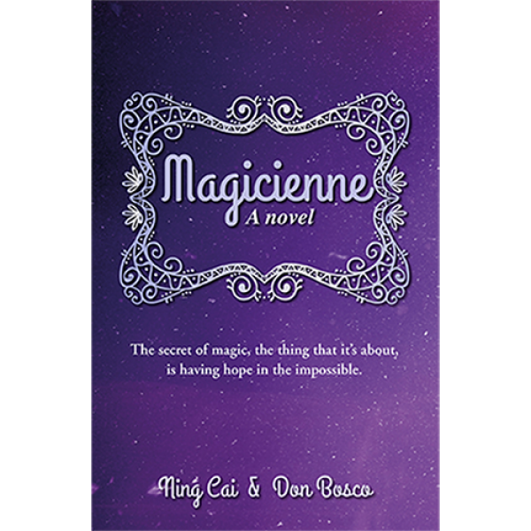 Magicienne: A Novel by Ning Cai and Don Bosco - BOOK