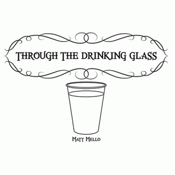 Through the Drinking Glass by Matt Mello eBook DOW...