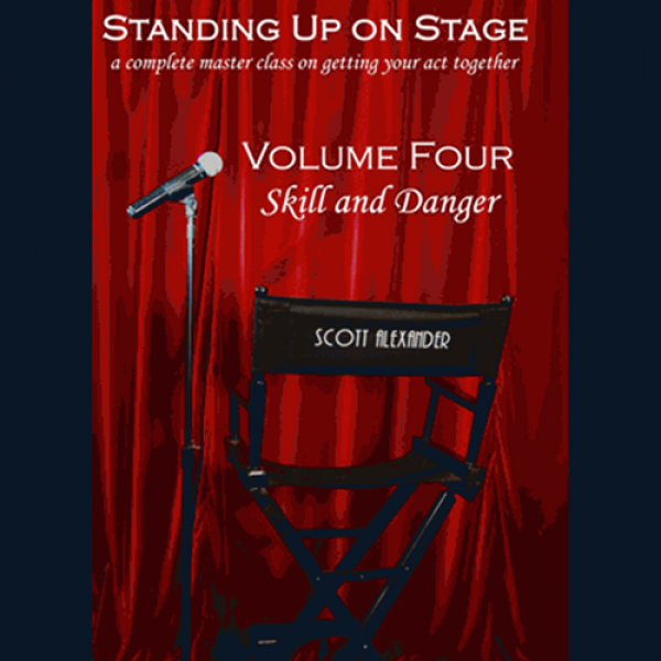 Standing Up on Stage Volume 4 Feats of Skill and Danger by Scott Alexander - DVD