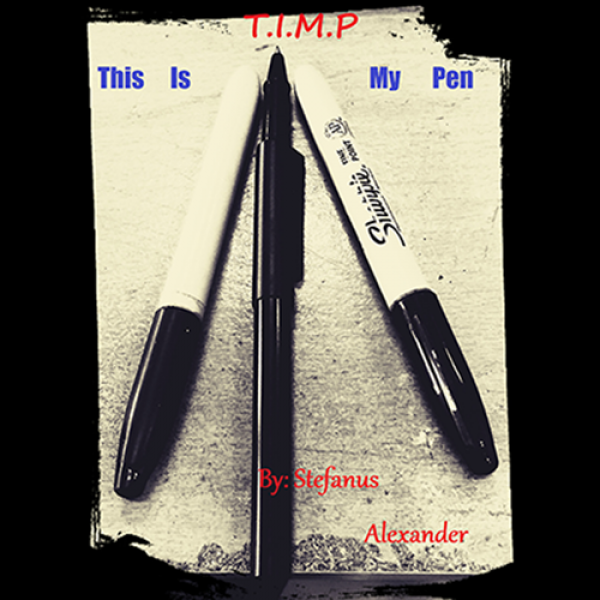 T.I.M.P - This Is My Pen by Stefanus Alexander vid...