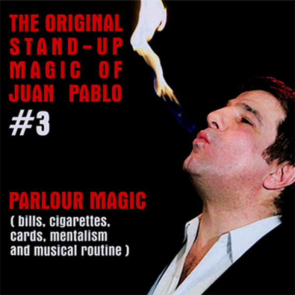 The Original Stand-Up Magic Of Juan Pablo Volume 3...