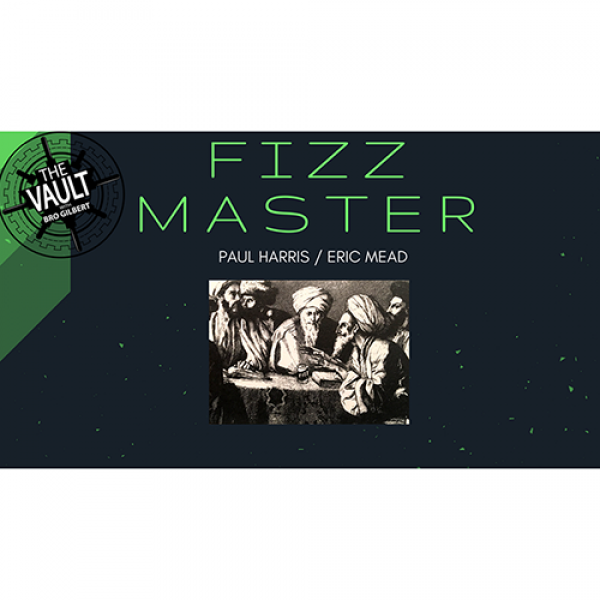 The Vault - Fizz Master by Paul Harris and Eric Me...