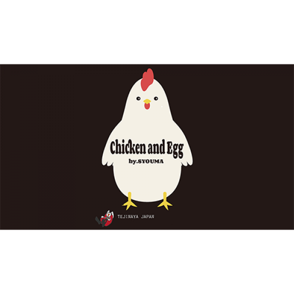 Chicken and Egg by Tejinaya Magic