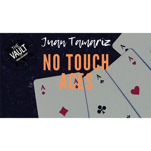 The Vault - No Touch Aces by Juan Tamariz video DO...