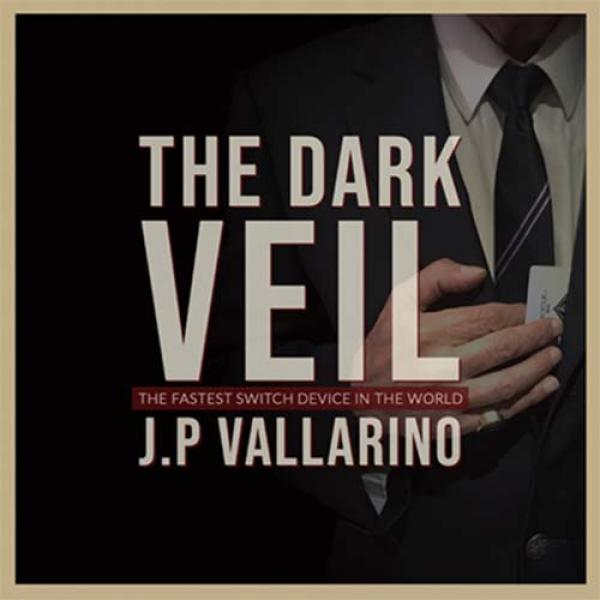 THE DARK VEIL (Gimmicks and Online Instructions) by Jean-Pierre Vallarino