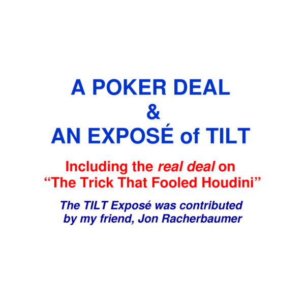 A Poker Deal & An Exposé of TILT by Paul A. L...
