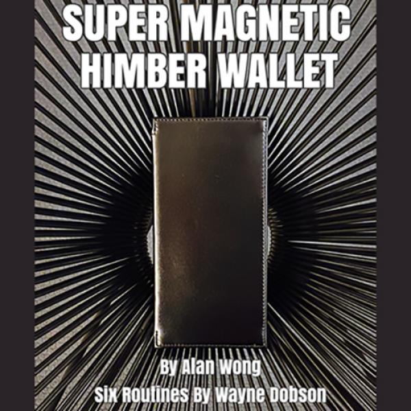 Super Magnetic Himber Wallet by Alan Wong