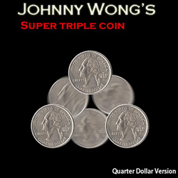 Super Triple Coin QUARTER (with DVD) by Johnny Wong
