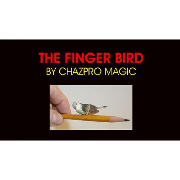 THE FINGER BIRD by Chazpro Magic