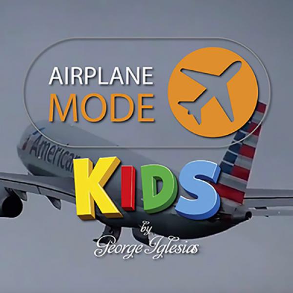 AIRPLANE MODE KIDS by George Iglesias & Twiste...