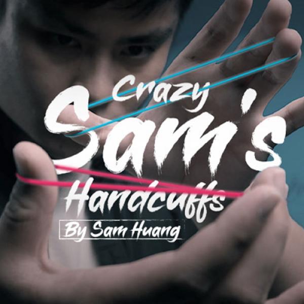 Hanson Chien Presents Crazy Sam's Handcuffs by Sam...