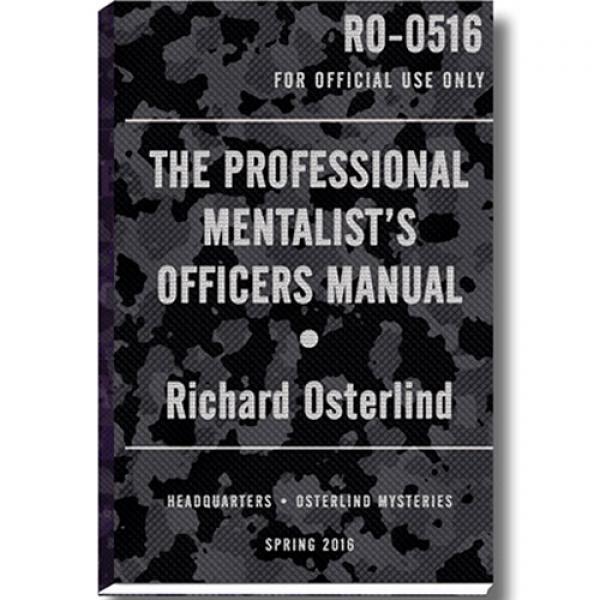 The Professional Mentalist's Officers Manual  by R...