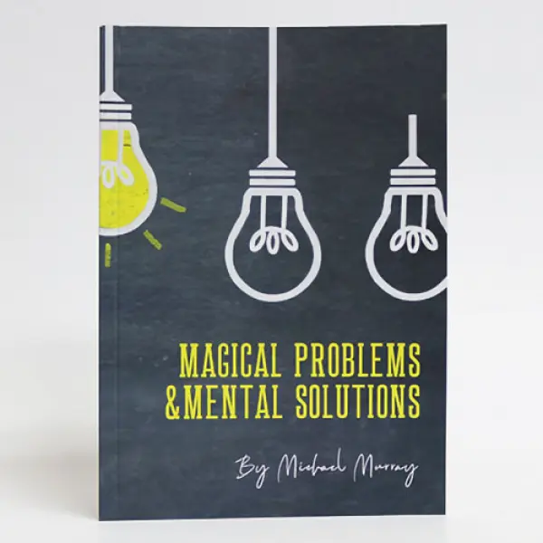 Magical Problems & Mental Solutions by Michael...