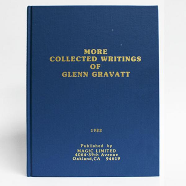 More Collected Writings of Glenn Gravatt by Glenn Gravatt - Book