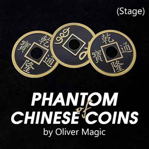 Phantom of Chinese Coins (Stage) by Oliver Magic