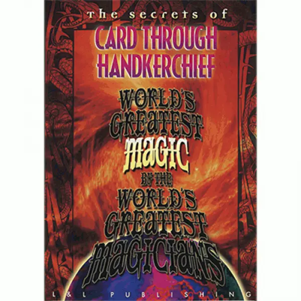 The Card Through Handkerchief (World's Greate...