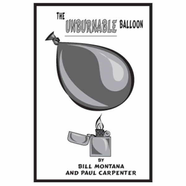 Unburnable Balloon by Bill Montana w/Paul Carpente...