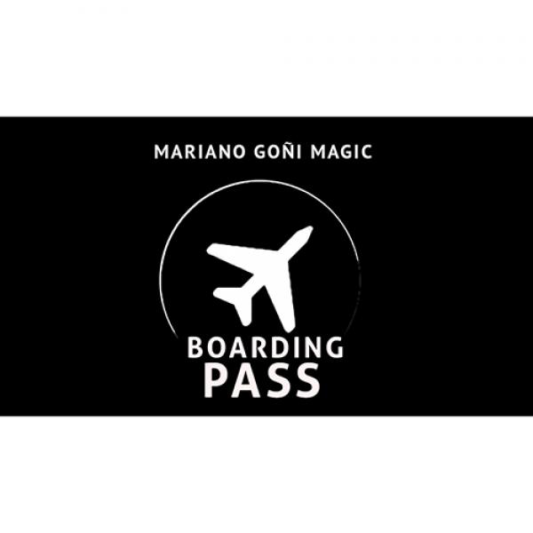 Boarding Pass (Gimmicks and Online Instruction) by Mariano Goni